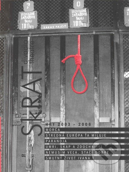 Divadlo SkRAT (Hry 2003 – 2006) - kniha z kategorie Drama a divadelní hry