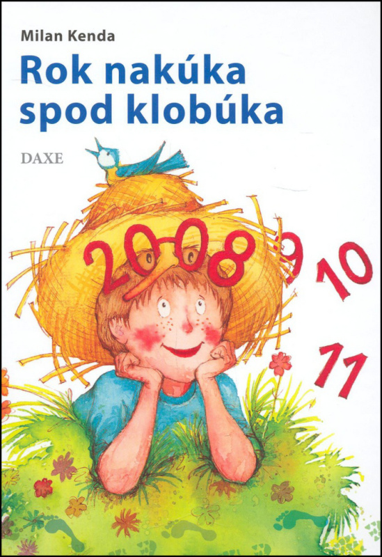 Rok nakúka spod klobúka - Milan Kenda - kniha z kategorie Pro děti