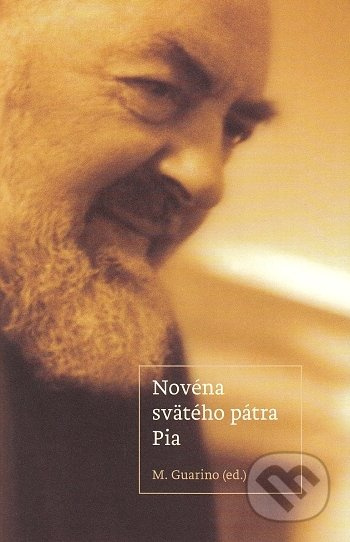 Novéna svätého pátra Pia - Marciano Guarino - kniha z kategorie Křesťanství