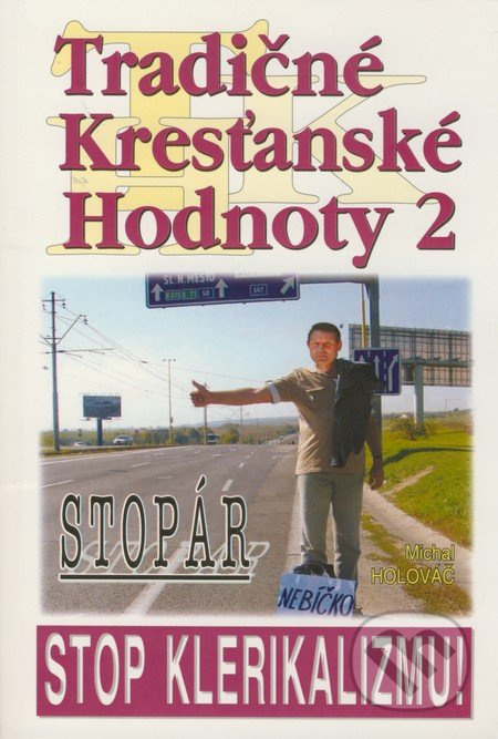 Tradičné kresťanské hodnoty 2 (Stop klerikalizmu!) - kniha z kategorie Poezie