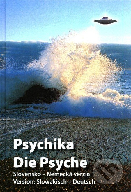 Psychika / Die Psyche (Slovensko-nemecká verzia) - Billy Eduard Albert Meier