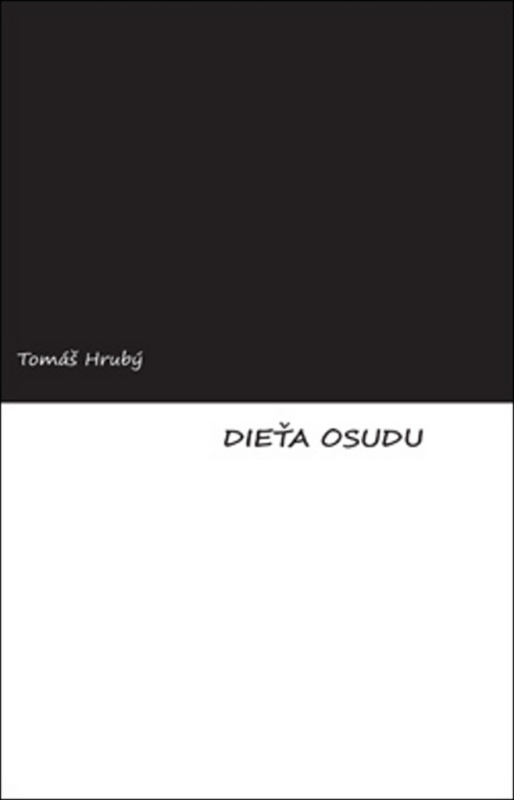 Dieťa osudu - Tomáš Hrubý