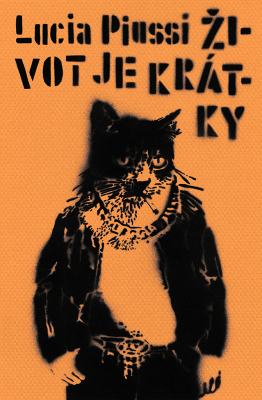Život je krátky - Lucia Piussi - kniha z kategorie Beletrie