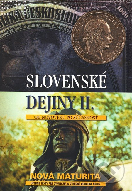 Slovenské dejiny II. (Od novoveku po súčasnosť) - Marek Budaj - kniha z kategorie Historie