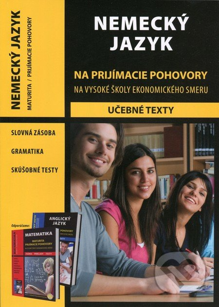 Nemecký jazyk na prijímacie pohovory na vysoké školy ekonomického smeru - kniha z kategorie Vysoké školy