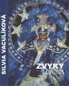 Zvyky / Customs - Silvia Vaculíková