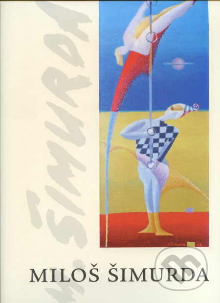 Miloš Šimurda - Miloš Šimurda - kniha z kategorie Životopisy