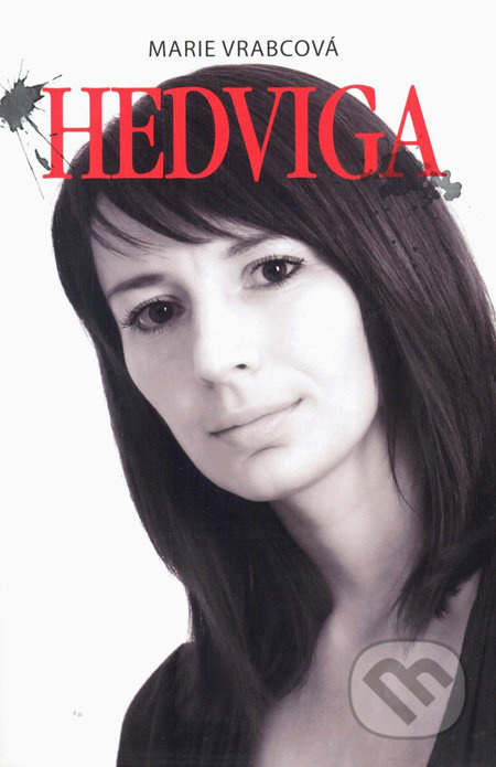 Hedviga - Marie Vrabcová - kniha z kategorie Životopisy