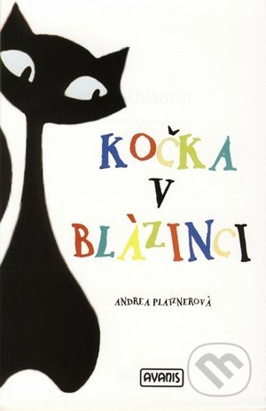 Kočka v blázinci - Andrea Platznerová