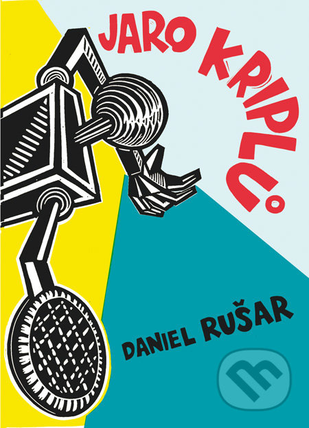 Jaro kriplů - Daniel Rušar