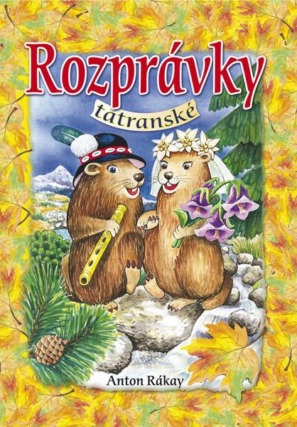 Rozprávky tatranské - Anton Rákay - kniha z kategorie Pro děti