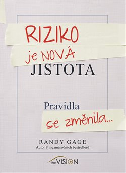 Riziko je nová jistota - Randy Gage