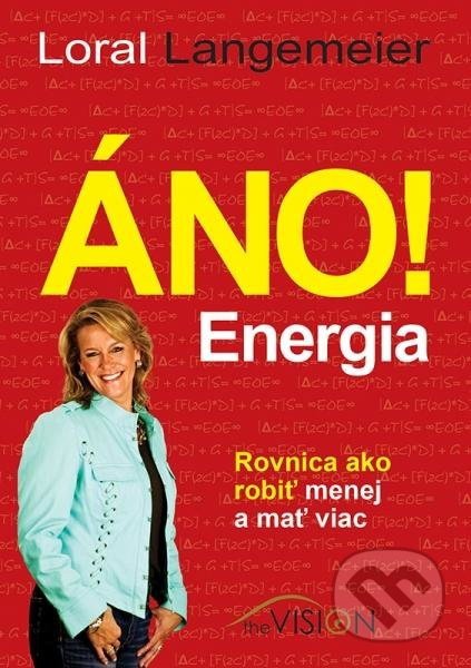 Áno! Energia - Loral Langemeier - kniha z kategorie Psychologie