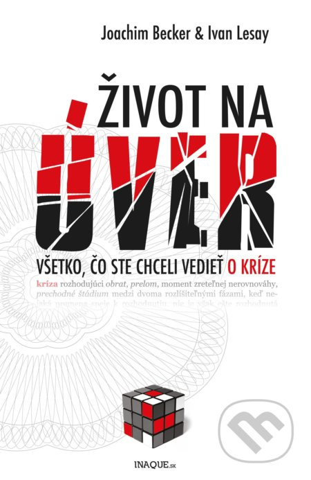 Život na úver (Všetko, čo ste chceli vedieť o kríze) - kniha z kategorie Odborné a naučné