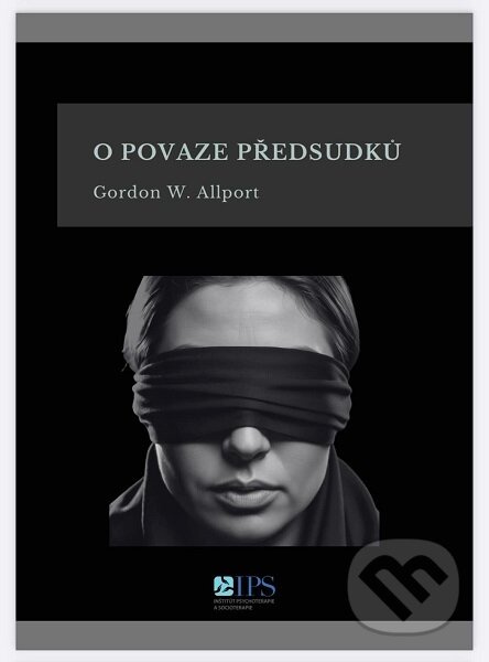 O povaze předsudků - Gordon W. Allport - kniha z kategorie Psychologie