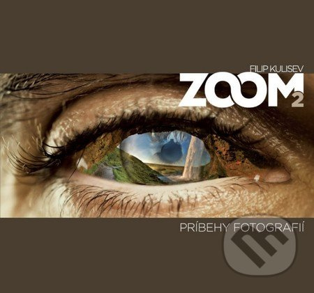ZOOM 2 - Filip Kulisev - kniha z kategorie Fotografie