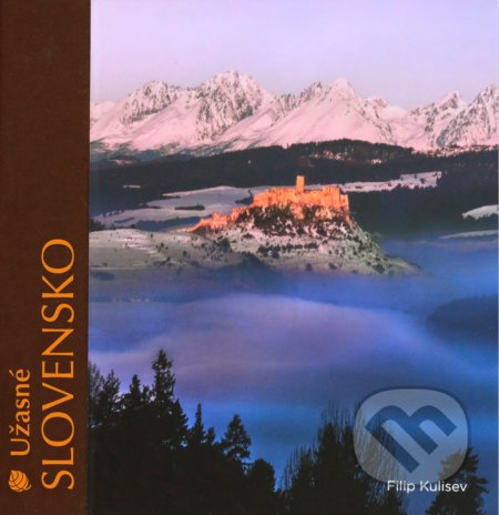 Úžasné Slovensko - Filip Kulisev - kniha z kategorie Fotografie