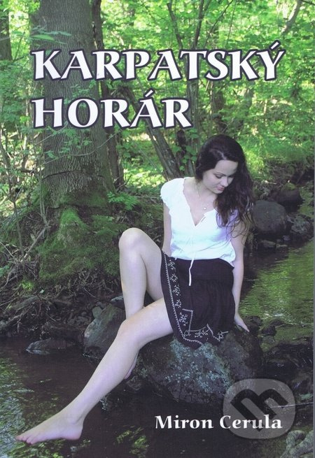 Karpatský horár - Miron Cerula - kniha z kategorie Beletrie
