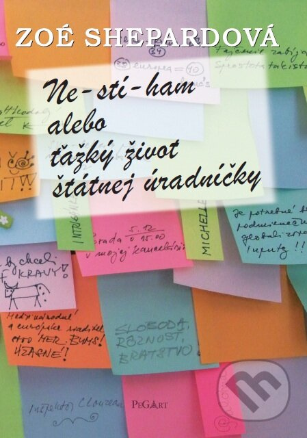 Ne-stí-ham! alebo Ťažký život štátnej úradníčky - Zoé Shepardová - kniha z kategorie Beletrie
