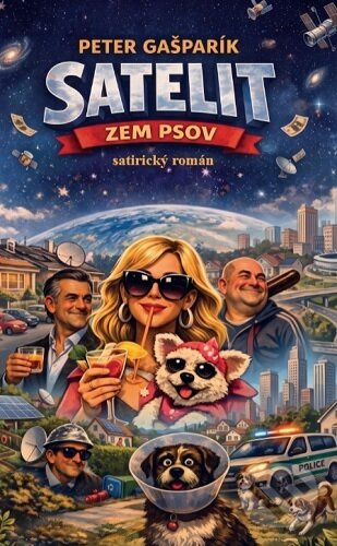 Satelit (Zem psov) - Peter Gašparík - kniha z kategorie Spoločenská beletria