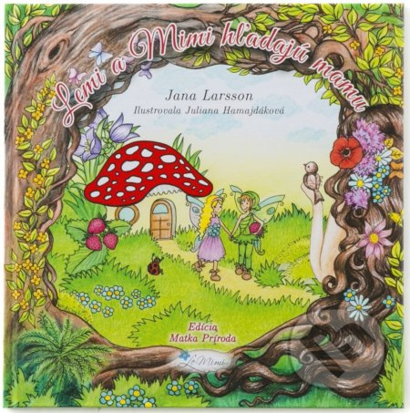 Lemi a Mimi hľadajú mamu - Jana Larsson - kniha z kategorie Pohádky