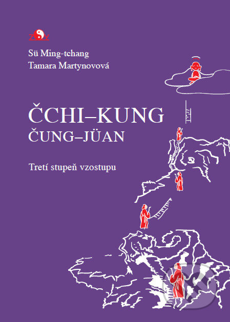 Čchi-kung, Čung-Jüan: Pauza, cesta k múdrosti (Tretí stupeň vzostupu) - kniha z kategorie Seberozvoj