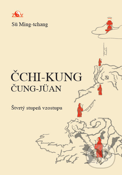 Čchi-kung, Čung-Jüan: Múdrosť, cesta k Pravde (Štvrtý stupeň vzostupu) - kniha z kategorie Seberozvoj