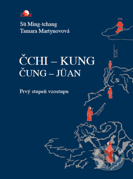 Čchi-kung, Čung-Jüan: Uvoľnenie (Prvý stupeň vzostup) - kniha z kategorie Seberozvoj