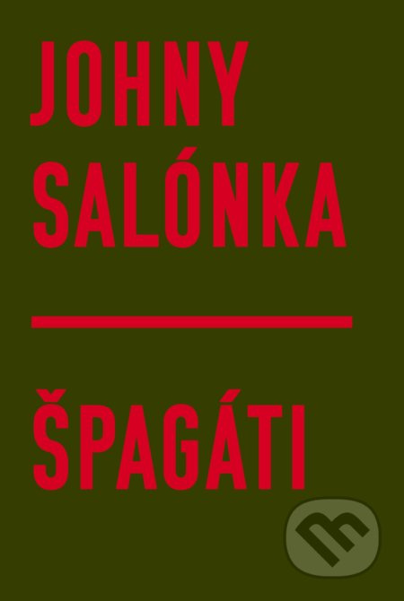 Špagáti - Johny Salónka - kniha z kategorie Beletrie