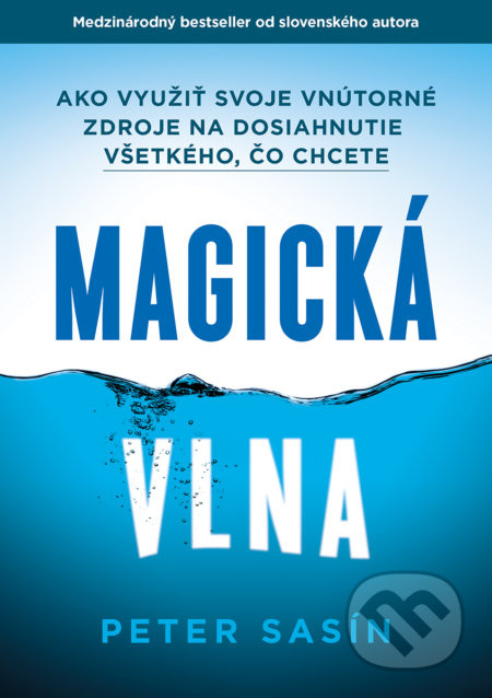 Magická Vlna (Ako využiť svoje vnútorné zdroje na dosiahnutie všetkého, čo chcete) - kniha z kategorie Psychologie