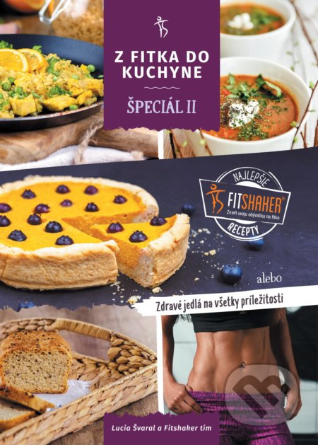 Z fitka do kuchyne špeciál II. - Lucia Švaral