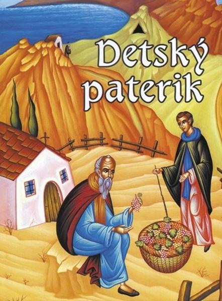 Detský paterik - Efrém, Markudis Lykurgos - kniha z kategorie Beletrie pro děti
