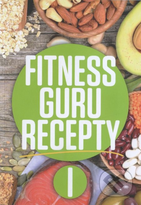 Fitness guru recepty I. PARTNER TECHNIC, spol. s.r.o.