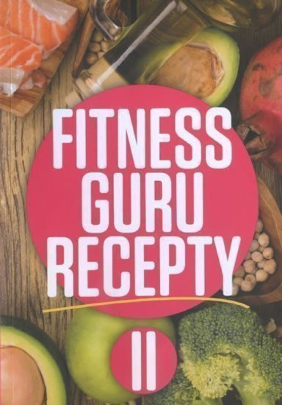 Fitness guru recepty II. PARTNER TECHNIC, spol. s.r.o.