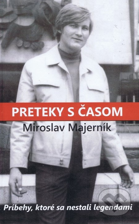 Preteky s časom (Príbehy ktoré sa nestali legendami) - kniha z kategorie Beletrie