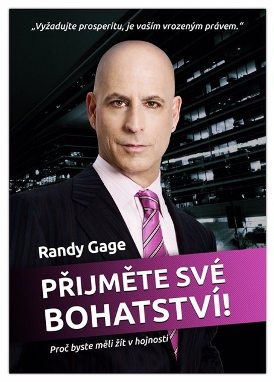 Přijměte své bohatství -  Randy Gage