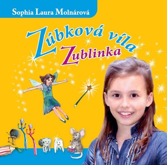 Zúbková víla Zublinka (CD) - Sophia Laura Molnárová