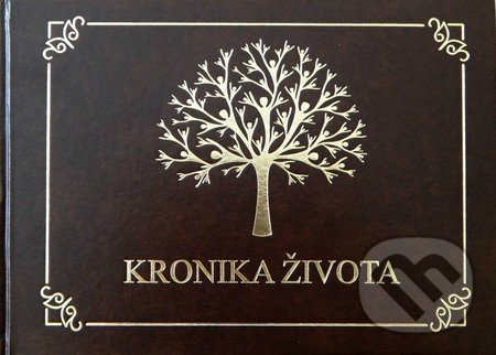 Kronika života (V slovenskom jazyku) - Daniela Rau, Zdenko Rau - kniha z kategorie Beletrie