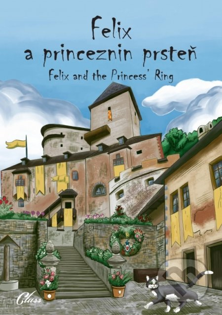 Felix a princeznin prsteň / Felix and the Princess´ Ring
