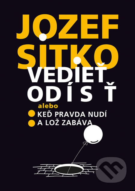 Vedieť odísť - Jozef Sitko - kniha z kategorie Politologie a politika