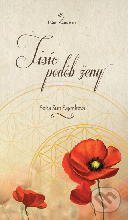 Tisíc podôb ženy - Soňa Sun Sajenková - kniha z kategorie Poezie