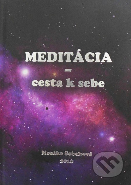 Meditácia (Cesta k sebe) - Monika Sobeková - kniha z kategorie Spiritualita