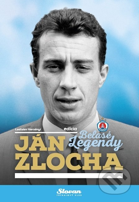 Ján Zlocha (Belasé legendy) - Ladislav Harsányi - kniha z kategorie Kolektivní sporty