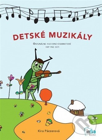Detské muzikály (Originálne hudobno-dramatické hry pre deti) - kniha z kategorie Předškolní pedagogika