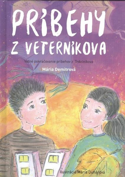 Príbehy z Veterníkova (Voľné pokračovanie príbehov z Trdelníkova) - kniha z kategorie Beletrie pro děti