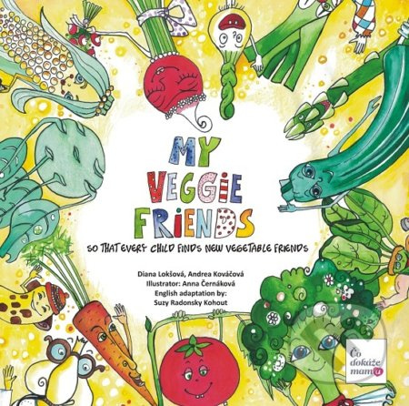 My Veggie friends (So that every child finds new vegetable friends) - kniha z kategorie Omalovánky