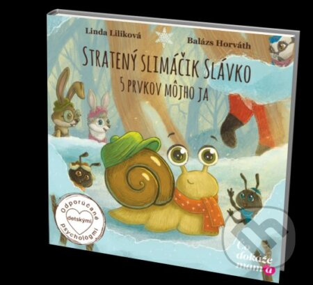Stratený slimáčik Slávko (5 prvkov môjho JA) - Balász Horváth, Linda Liliková - kniha z kategorie Naučné knihy