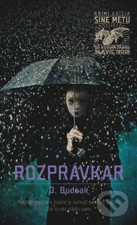 Rozprávkar (Najdôležitejšie v živote je vyhnúť sa zlým ľuďom. Oni si vás nájdu sami.) - kniha z kategorie Detektivky, thrillery a horory
