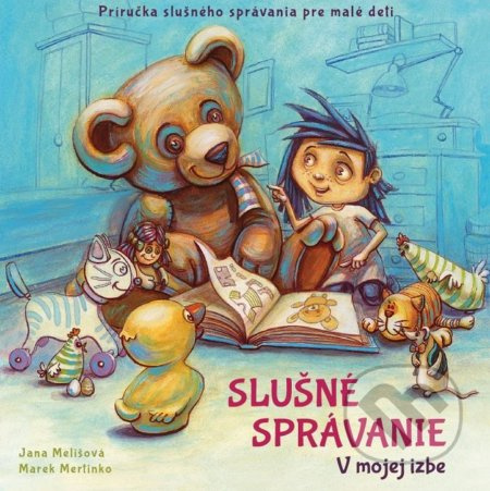 V mojej izbe (Príručka slušného správania pre malé deti) - kniha z kategorie Pro děti