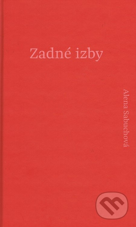 Zadné izby - Alena Sabuchová - kniha z kategorie Beletrie
